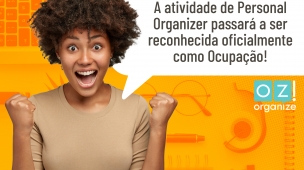 A atividade de Personal Organizer passará a ser conhecida oficialmente como ocupação