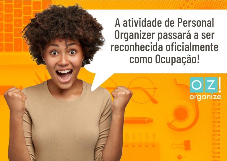 A atividade de Personal Organizer passará a ser conhecida oficialmente como ocupação